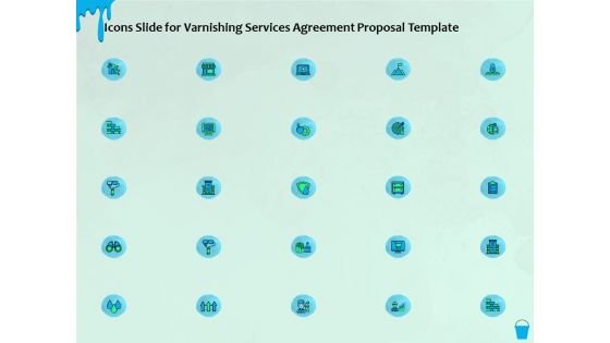 Icons Slide For Varnishing Services Agreement Proposal Template Ppt Professional Objects PDF