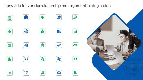 Icons Slide For Vendor Relationship Management Strategic Plan Pictures PDF