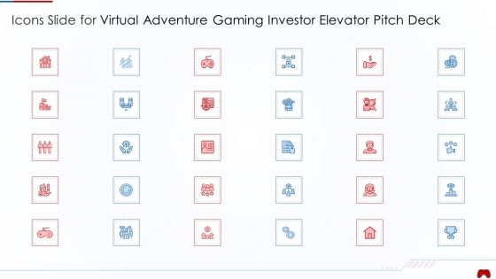 Icons Slide For Virtual Adventure Gaming Investor Elevator Pitch Deck Topics PDF