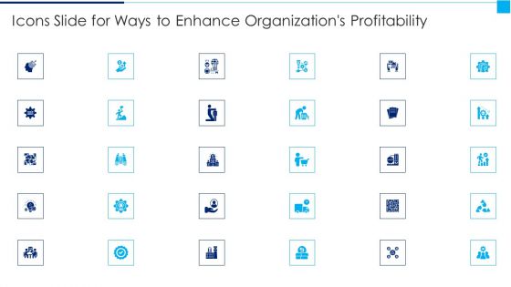 Icons Slide For Ways To Enhance Organizations Profitability Download PDF