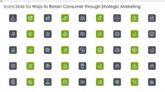 Icons Slide For Ways To Retain Consumer Through Strategic Marketing Sample PDF