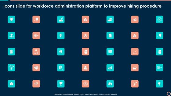 Icons Slide For Workforce Administration Platform To Improve Hiring Procedure Pictures PDF