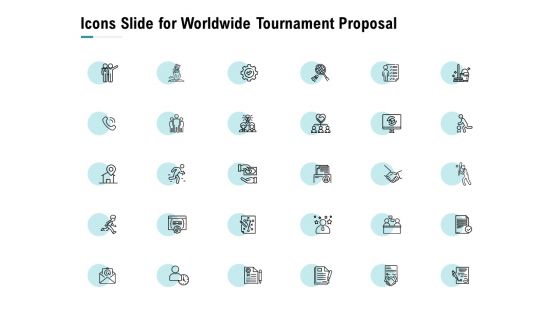 Icons Slide For Worldwide Tournament Proposal Ppt Model Gridlines PDF