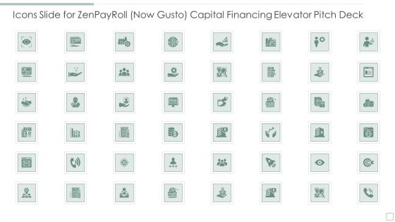 Icons Slide For Zenpayroll Now Gusto Capital Financing Elevator Pitch Deck Download PDF