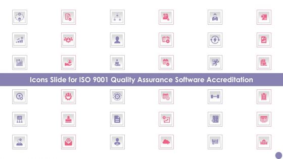 Icons Slide Foriso 9001 Quality Assurance Software Accreditation Download PDF