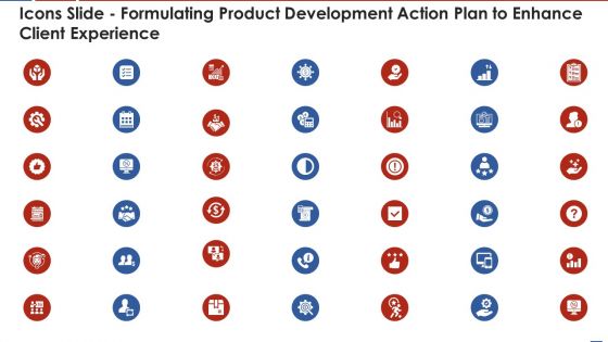 Icons Slide Formulating Product Development Action Plan To Enhance Client Experience Ideas PDF