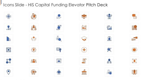 Icons Slide His Capital Funding Elevator Pitch Deck Formats PDF