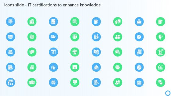 Icons Slide IT Certifications To Enhance Knowledge Inspiration PDF