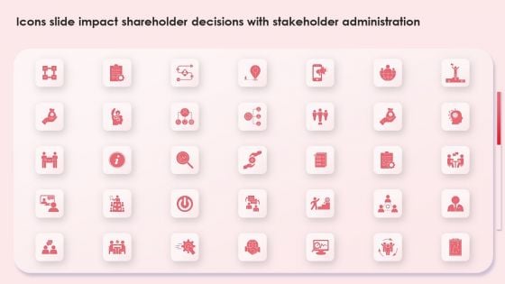 Icons Slide Impact Shareholder Decisions With Stakeholder Administration Rules PDF