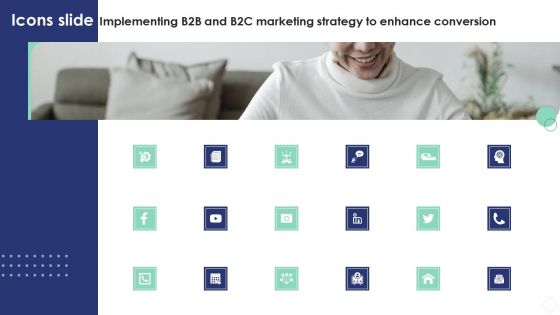 Icons Slide Implementing B2B And B2C Marketing Strategy To Enhance Conversion Formats PDF