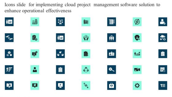 Icons Slide Implementing Cloud Project Management Software Solution Enhance Operational Effective Portrait PDF