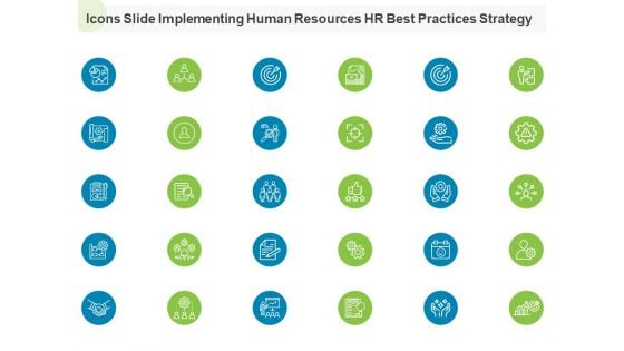 Icons Slide Implementing Human Resources HR Best Practices Strategy Ppt Styles Infographic Template PDF