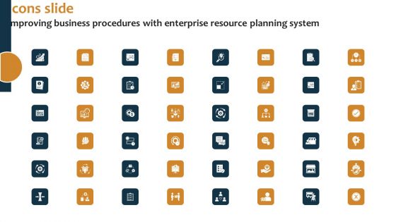 Icons Slide Improving Business Procedures Enterprise Resource Planning System Template PDF