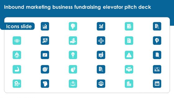 Icons Slide Inbound Marketing Business Fundraising Elevator Pitch Deck Demonstration PDF