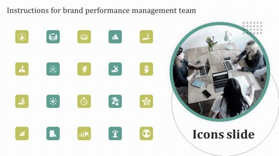 Icons Slide Instructions For Brand Performance Management Team Demonstration PDF