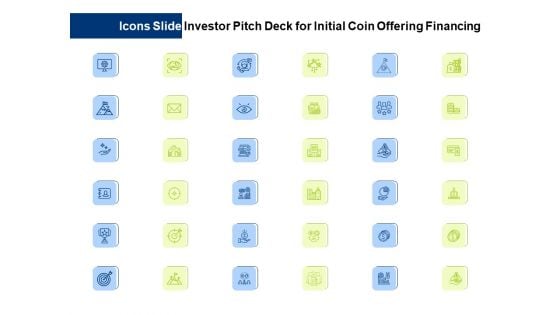 Icons Slide Investor Pitch Deck For Initial Coin Offering Financing Ppt Infographic Template Outline PDF