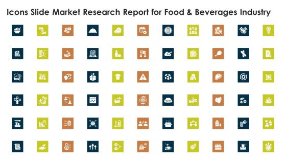 Icons Slide Market Research Report For Food And Beverages Industry Rules PDF