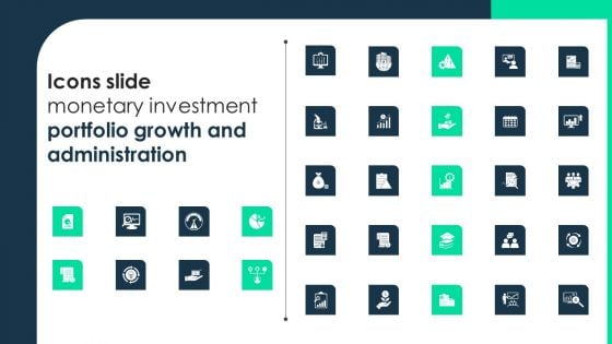 Icons Slide Monetary Investment Portfolio Growth And Administration Template PDF