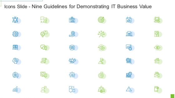 Icons Slide Nine Guidelines For Demonstrating IT Business Value Ppt Infographic Template Graphics PDF