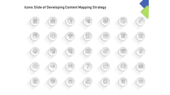 Icons Slide Of Developing Content Mapping Strategy Ppt Infographic Template Clipart PDF