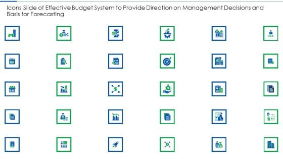 Icons Slide Of Effective Budget System To Provide Direction On Management Decisions And Basis For Forecasting Graphics PDF