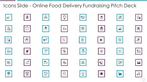 Icons Slide Online Food Delivery Fundraising Pitch Deck Ppt Icon Outline PDF