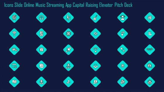 Icons Slide Online Music Streaming App Capital Raising Elevator Pitch Deck Brochure PDF