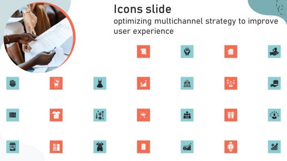 Icons Slide Optimizing Multichannel Strategy To Improve User Experience Introduction PDF