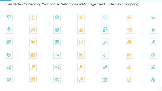 Icons Slide Optimizing Workforce Performance Management System In Company Template PDF