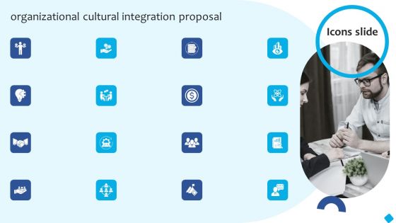 Icons Slide Organizational Cultural Integration Proposal Infographics PDF