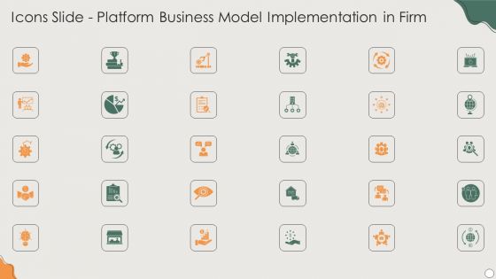 Icons Slide Platform Business Model Implementation In Firm Guidelines PDF