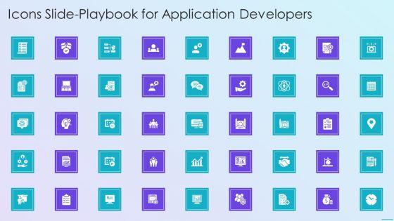 Icons Slide Playbook For Application Developers Pictures PDF