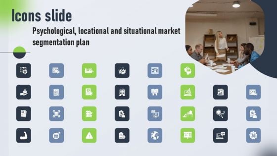Icons Slide Psychological Locational And Situational Market Segmentation Plan Diagrams PDF Icons Slide Psychological Locational And Situational Market Segmentation Plan Diagrams PDF