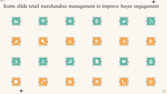 Icons Slide Retail Merchandise Management To Improve Buyer Engagement Microsoft PDF