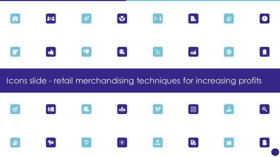 Icons Slide Retail Merchandising Techniques For Increasing Profits Graphics PDF