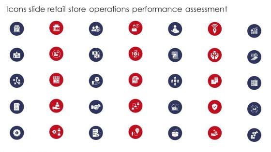 Icons Slide Retail Store Operations Performance Assessment Summary PDF