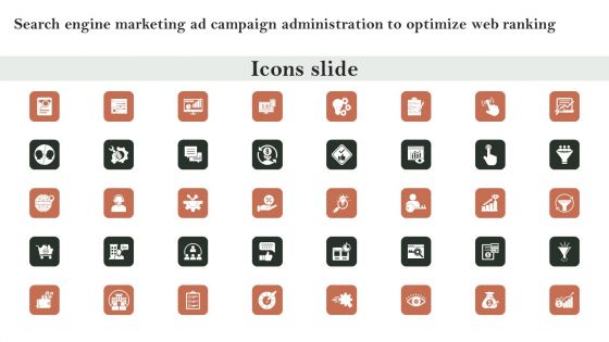 Icons Slide Search Engine Marketing Ad Campaign Administration To Optimize Web Ranking Icons PDF