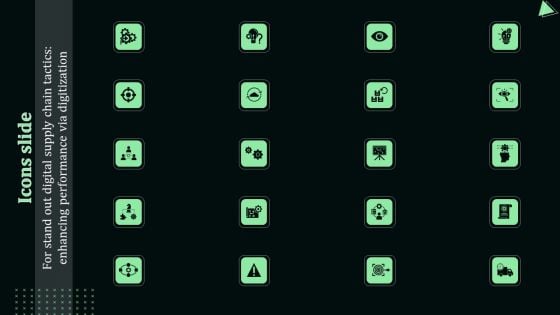 Icons Slide Stand Out Digital Supply Chain Tactics Enhancing Performance Via Digitization Themes PDF