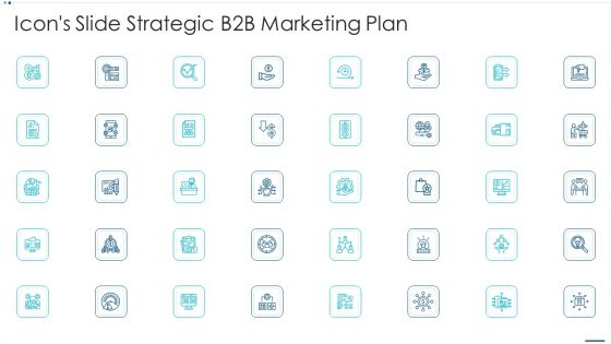Icons Slide Strategic B2B Marketing Plan Ideas PDF