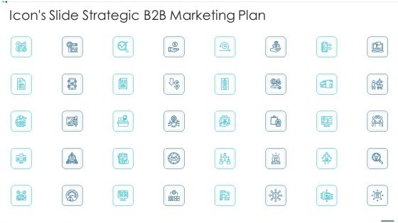 Icons Slide Strategic B2B Marketing Plan Ideas PDF