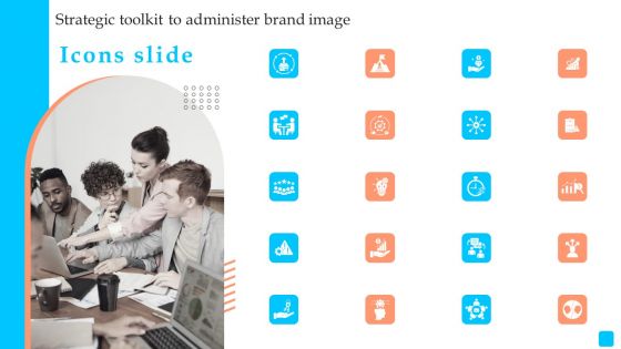 Icons Slide Strategic Toolkit To Administer Brand Image Information PDF