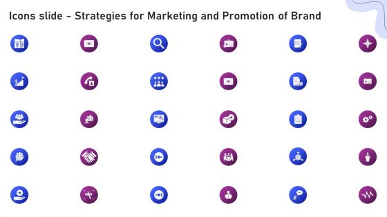 Icons Slide Strategies For Marketing And Promotion Of Brand Icons PDF