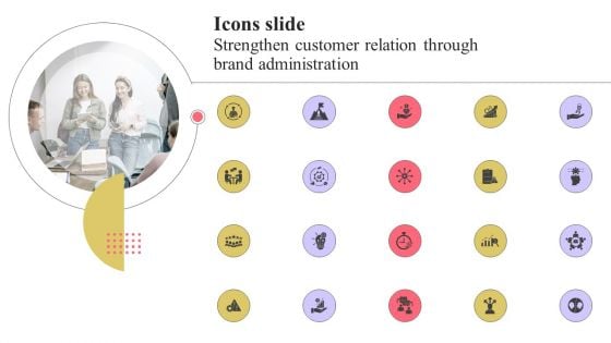 Icons Slide Strengthen Customer Relation Through Brand Introduction PDF