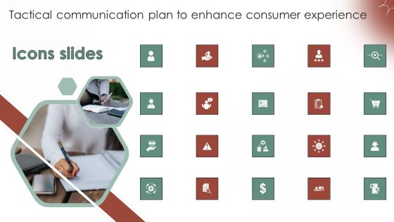 Icons Slide Tactical Communication Plan To Enhance Consumer Experience Template PDF