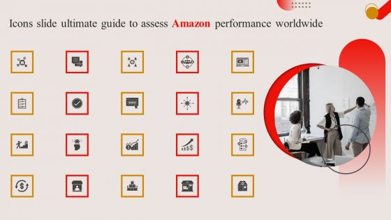 Icons Slide Ultimate Guide To Assess Amazon Performance Worldwide Ppt PowerPoint Presentation File Professional PDF