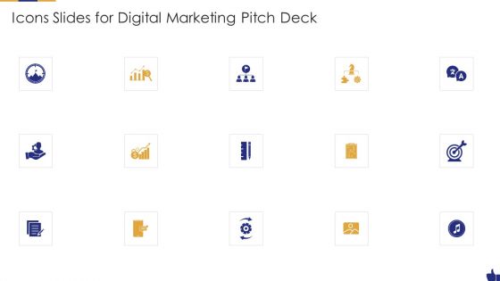 Icons Slides For Digital Marketing Pitch Deck Slides PDF