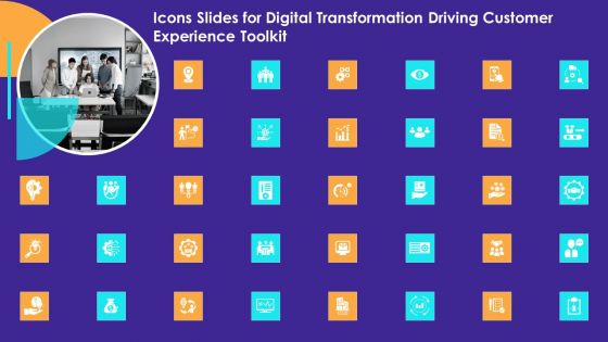 Icons Slides For Digital Transformation Driving Customer Experience Toolkit Microsoft PDF