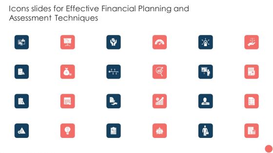 Icons Slides For Effective Financial Planning And Assessment Techniques Topics PDF