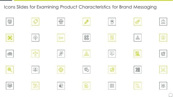 Icons Slides For Examining Product Characteristics For Brand Messaging Themes PDF