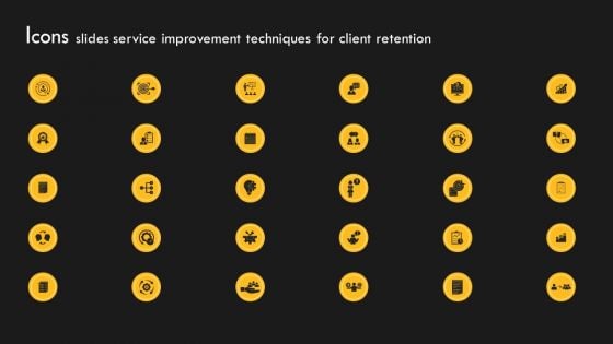 Icons Slides Service Improvement Techniques For Client Retention Template PDF